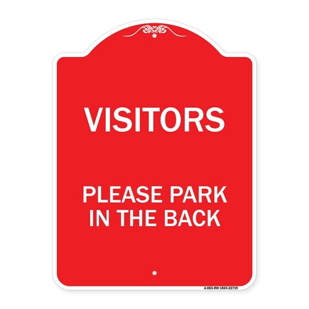 Signmission Visitors Please Park in the Back, Red & White Aluminum Architectural Sign, 18" x 24", RW-1824-22719 A-DES-RW-1824-22719